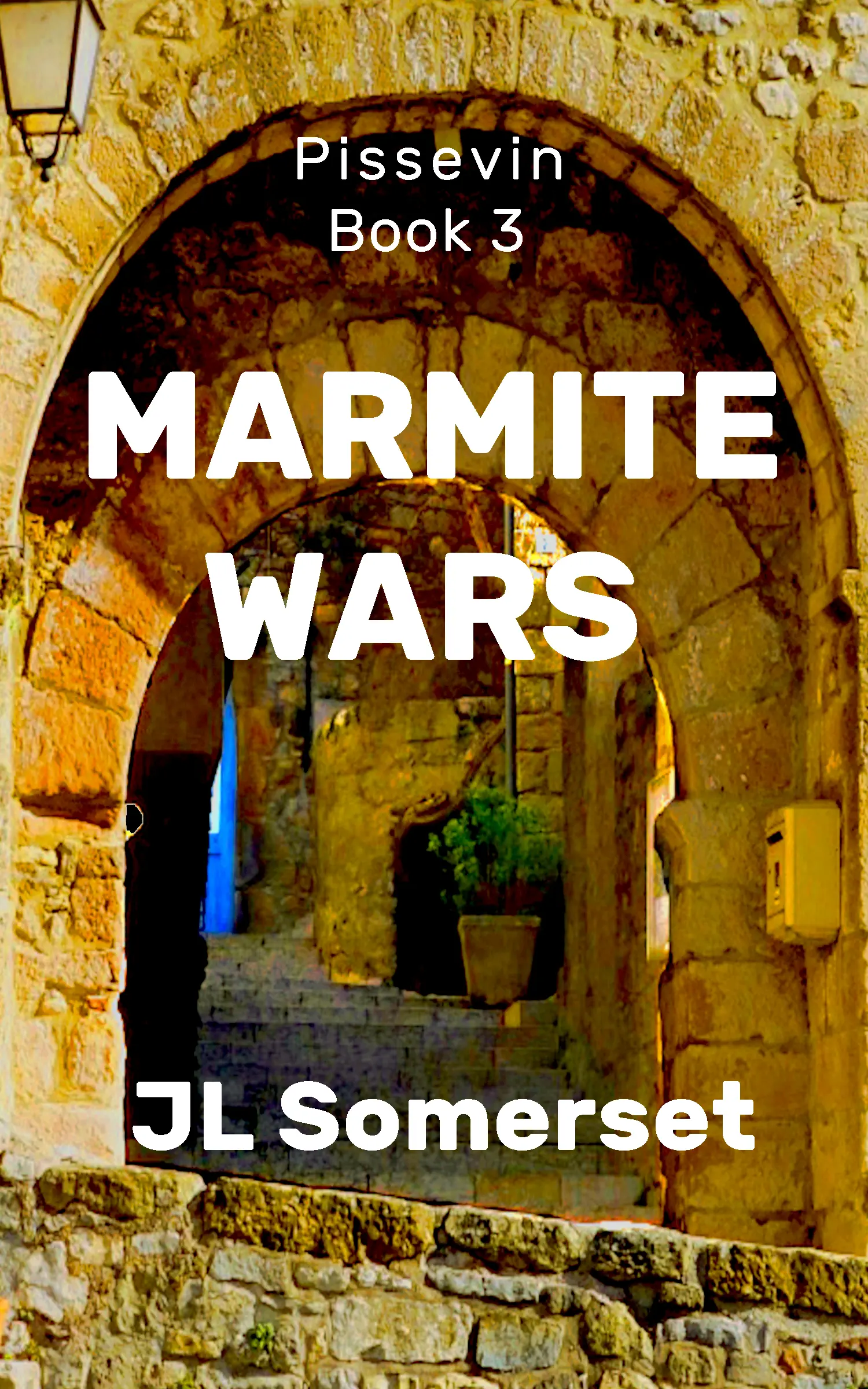Marmite Wars, Pissevin Book Three cover image